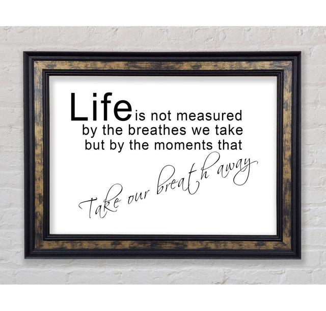 Life Is Not Measured Green - Print Bright Star Size: 29.7cm H x 42cm W x 8cm D, Colour: White on Productcaster.