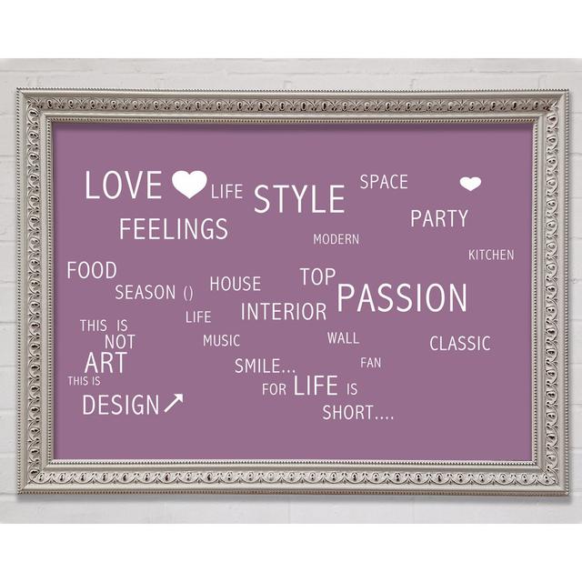 Love Quote Love Life Pink Framed Print Happy Larry Colour: Dusty Pink, Size: 84.1cm H x 118.9cm W x 3cm D on Productcaster.