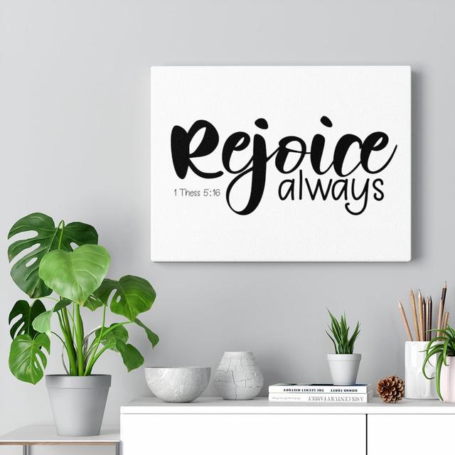 Rejoice Always 1 Thessalonians 5:16 - Wrapped Canvas Print Blue Elephant Size: 61cm H x 76cm W on Productcaster.