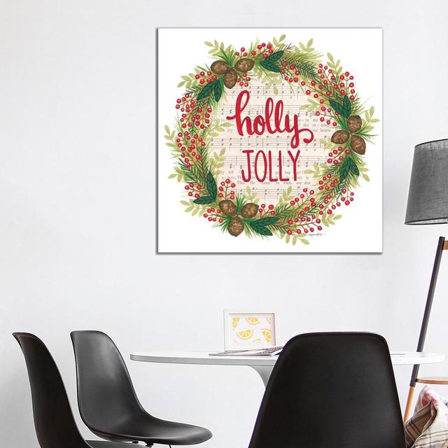 Holly Jolly Holiday Wreath by Annie LaPoint - Wrapped Canvas Gallery-Wrapped Canvas Giclée The Seasonal Aisle Size: 93.98cm H x 93.98cm W x 1.91cm D on Productcaster.