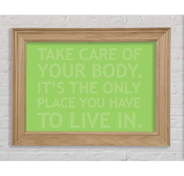 Kimonte Take Care Of Your Body Lime Green Framed Print Wall Art Happy Larry Size: 118.9cm H x 141.4cm W x 8cm D, Format: Natural Framed Paper on Productcaster.