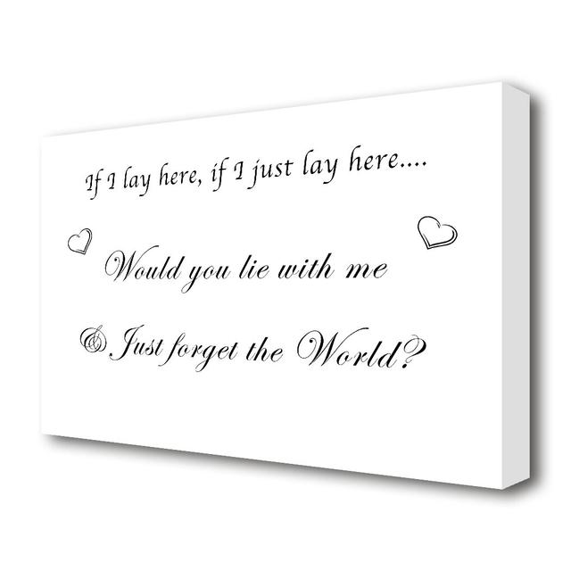 If I Lay Here If I Just Snow Patrol - Wrapped Canvas Typography Print East Urban Home Size: 66 cm H x 101.6 cm W x 4.4cm D on Productcaster.