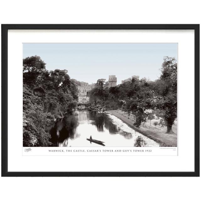 'Warwick, the Castle, Caesar's Tower and Guy's Tower 1922' - Picture Frame Photograph Print on Paper The Francis Frith Collection Size: 40cm H x 50cm on Productcaster.