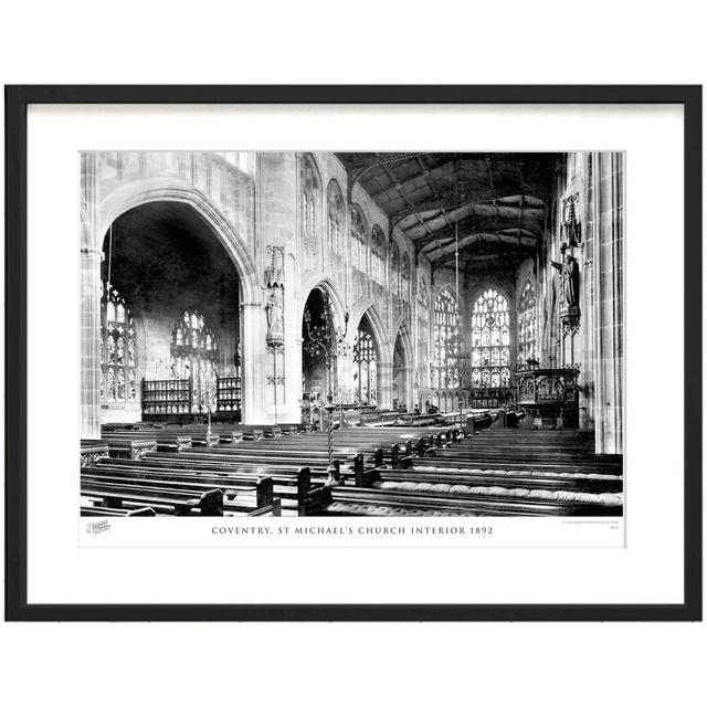 Coventry, St Michael's Church Interior 1892 - Single Picture Frame Print The Francis Frith Collection Size: 60cm H x 80cm W x 2.3cm D on Productcaster.