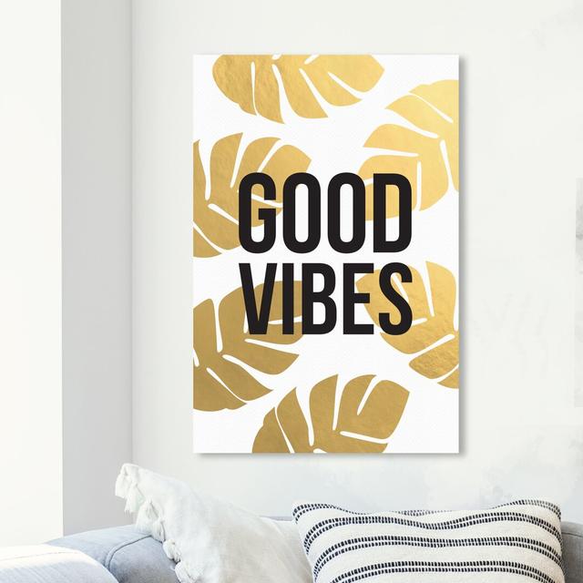 'Good Vibes' Graphic Art on Wrapped Canvas East Urban Home Size: 76.2 cm H x 50.8 cm W on Productcaster.