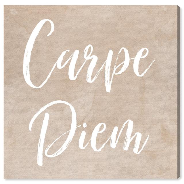 'Carpe Diem Tan' Textual Art on Canvas Oliver Gal Size: 61cm H x 61cm W on Productcaster.