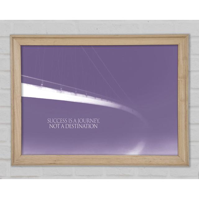 Success Is A Journey Pink Framed Print Happy Larry Size: 84.1cm H x 118.9cm W x 1.5cm D, Colour: Grey on Productcaster.