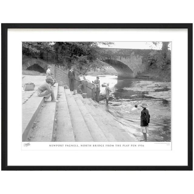 'Newport Pagnell, North Bridge from the Play Pen 1956' by Francis Frith - Picture Frame Photograph Print on Paper The Francis Frith Collection Size: 6 on Productcaster.