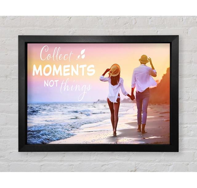 Collect Moments Not Things - Single Picture Frame Art Prints Bright Star Size: 59.7cm H x 84.1cm W x 3.4cm D on Productcaster.