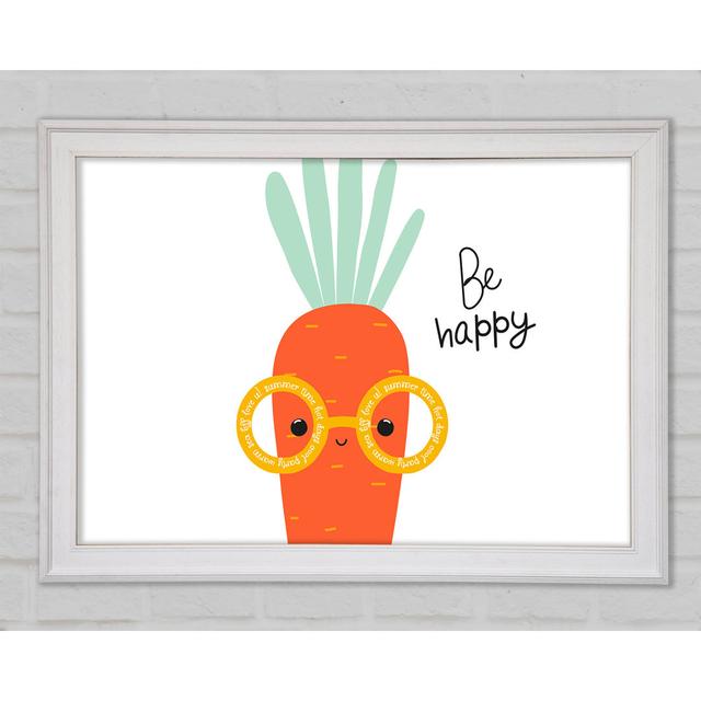 Be Happy Carrot Framed Print Happy Larry Size: 42cm H x 59.7cm W x 1.5cm D on Productcaster.