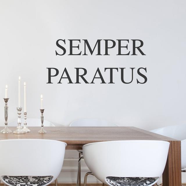 SEMPER PARATUS LATIN Wall Sticker East Urban Home Colour: Cream on Productcaster.