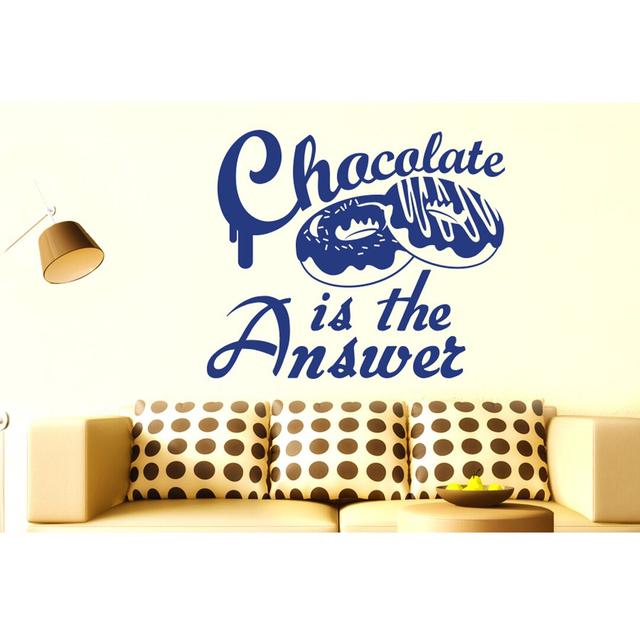 Chocolate Is the Answer Wall Sticker Maturi Size: Large, Colour: Dark Blue on Productcaster.