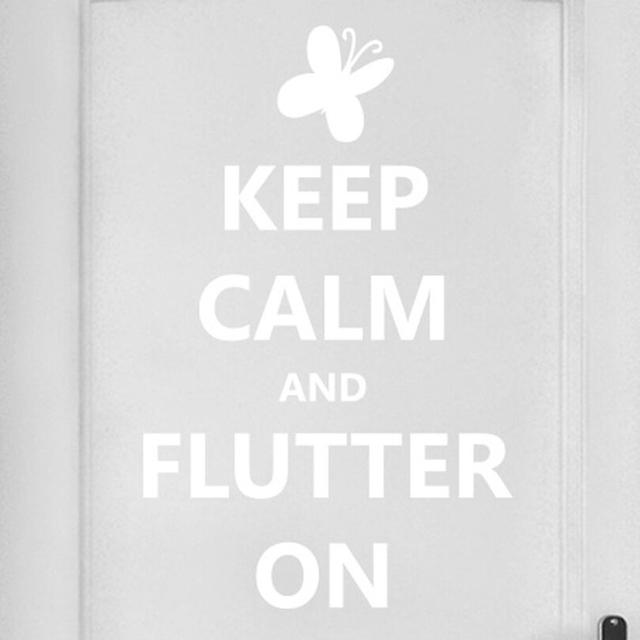 Keep Calm and Flutter on Door Room Wall Sticker Maturi Colour: White on Productcaster.