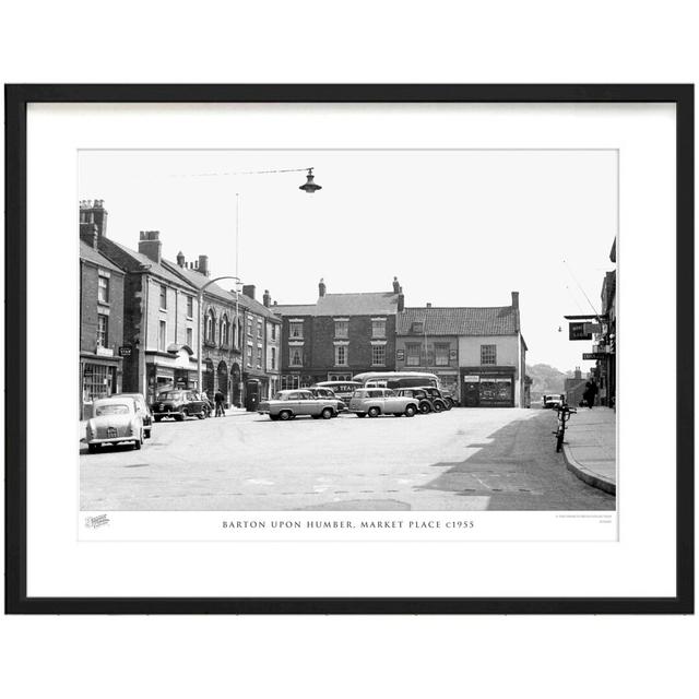 'Barton upon Humber, Market Place C1955' by Francis Frith - Picture Frame Photograph Print on Paper The Francis Frith Collection Size: 60cm H x 80cm W on Productcaster.