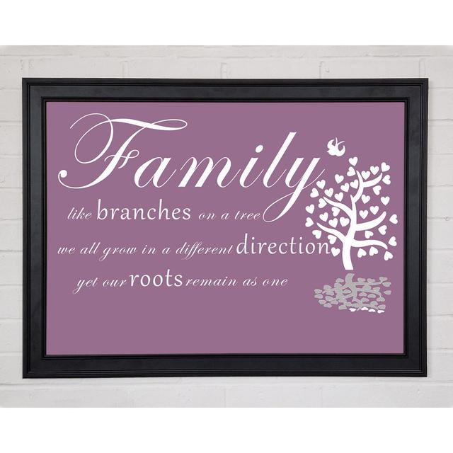 Family Quote Family Like Branches On A Tree Dusty Pink Framed Print 10378 Happy Larry Size: 29.7cm H x 42cm W x 1.5cm D on Productcaster.