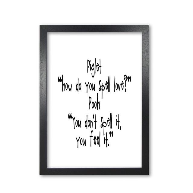 Winnie The Pooh Love Quote - Textual Art Print East Urban Home Size: 60 cm H x 85 cm W x 5 cm D, Format: Black Grain Frame on Productcaster.