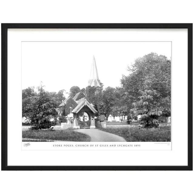 'Stoke Poges, Church of St Giles and Lychgate 1895' by Francis Frith - Picture Frame Photograph Print on Paper The Francis Frith Collection Size: 60cm on Productcaster.