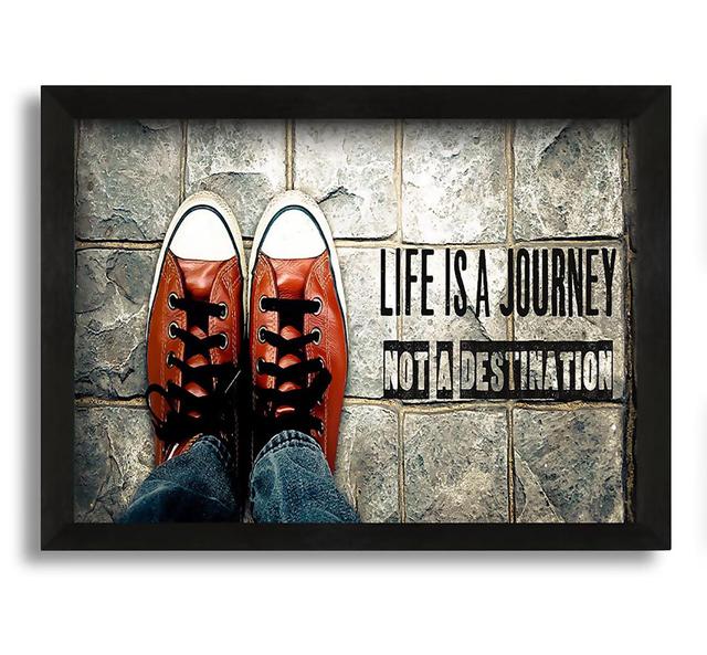 Life Is a Journey Not a Destination - Picture Frame Graphic Art on Canvas Maturi Size: 21cm H x 30cm W x 10cm D on Productcaster.