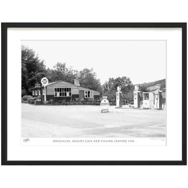 'Dolgellau, Regent Café and Filling Station 1956' - Picture Frame Photograph Print on Paper The Francis Frith Collection Size: 45cm H x 60cm W x 2.3cm on Productcaster.