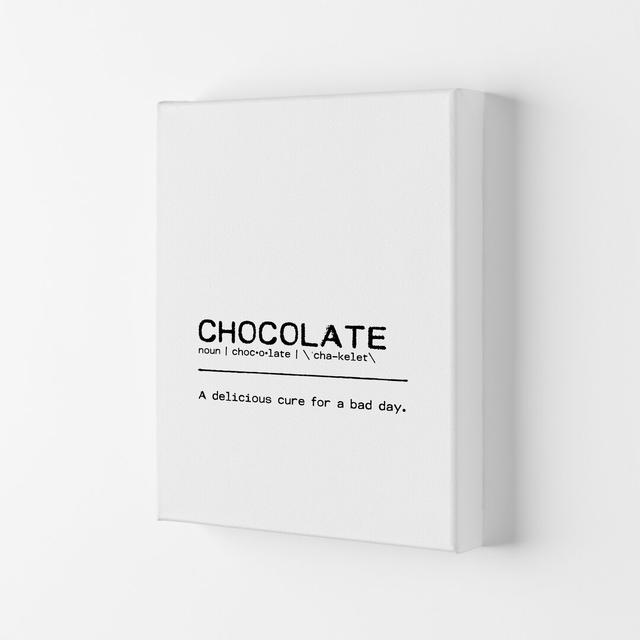 Definition Quote 'Chocolate Cure' - Textual Art Print on Paper East Urban Home Format: Wrapped Canvas, Size: 59.4cm H x 42cm W x 4cm D on Productcaster.