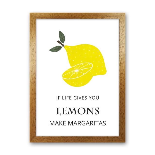 Lemons Make Margaritas - Graphic Art Print on Paper Happy Larry Size: 34cm H x 25cm W x 3cm D, Frame Option: Brown Framed on Productcaster.