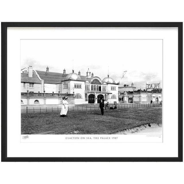 Clacton On Sea, The Palace 1907 by Francis Frith - Single Picture Frame Print The Francis Frith Collection Size: 60cm H x 80cm W x 2.3cm D on Productcaster.