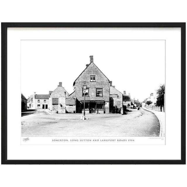 'Somerton, Long Sutton and Langport Roads 1904' - Picture Frame Photograph Print on Paper The Francis Frith Collection Size: 45cm H x 60cm W x 2.3cm D on Productcaster.