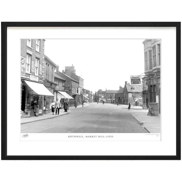 Rothwell, Market Hill C1955 - Single Picture Frame Print The Francis Frith Collection Size: 45cm H x 60cm W x 2.3cm D on Productcaster.