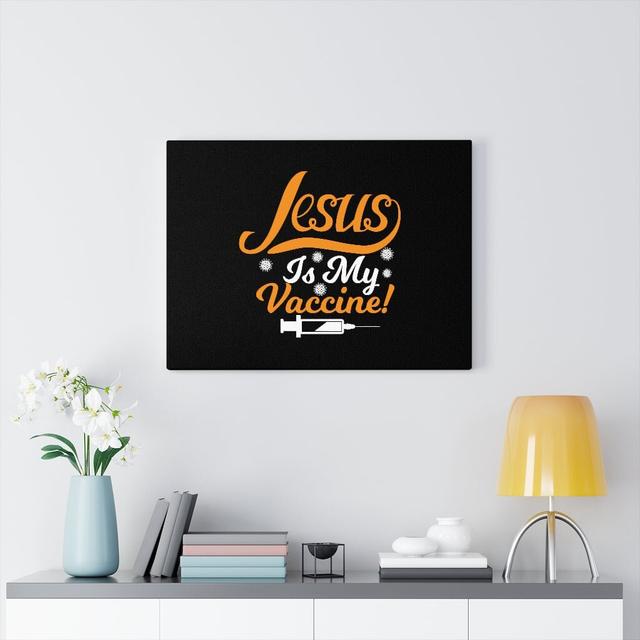 Jesus Is My Vaccine - Wrapped Canvas Print Blue Elephant Size: 46cm H x 61cm W on Productcaster.