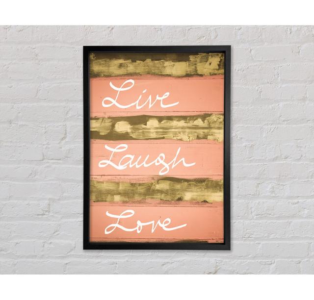 Live Laugh Love 3 Framed Print Bright Star Size: 59.7cm H x 84.1cm W x 3.3cm D on Productcaster.