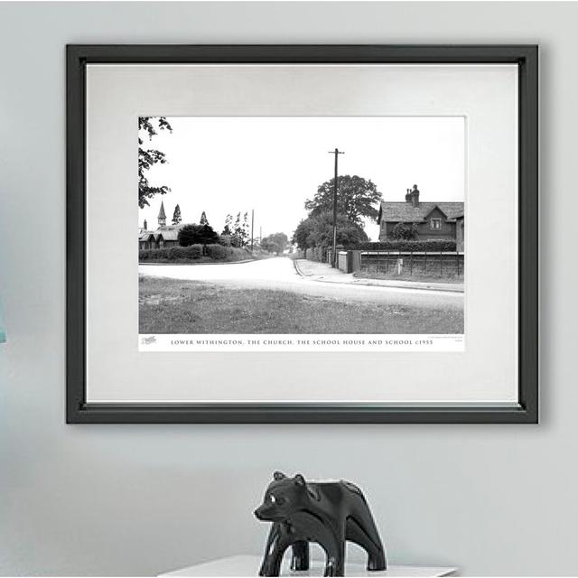 'Lower Withington, the Church, the School House and School C1955' - Picture Frame Photograph Print on Paper The Francis Frith Collection Size: 45cm H on Productcaster.