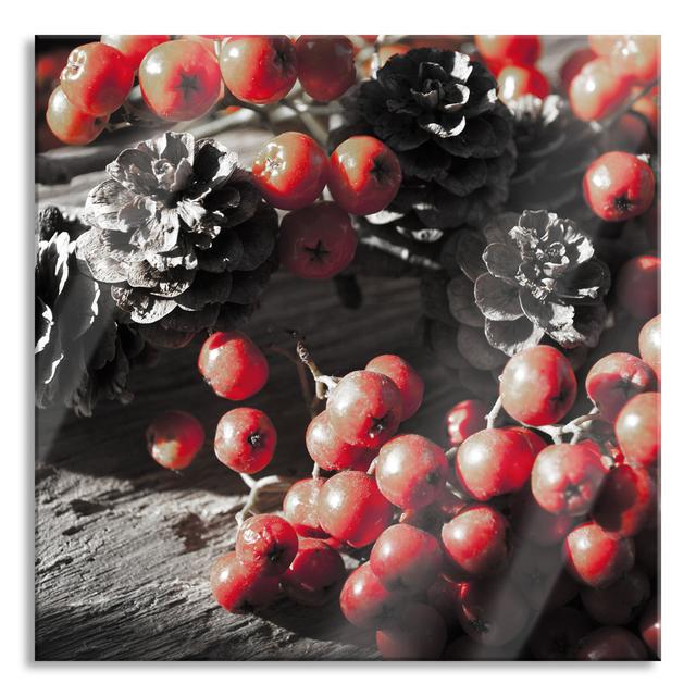 Rowan Berries and Pine Cones - Unframed Photograph on Glass Brayden Studio Size: 70cm H x 70cm W x 0.4cm D on Productcaster.