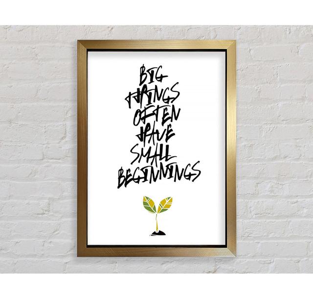 Small Beginnings Framed Print Wall Art Happy Larry Size: 118.9cm H x 84.1cm W x 3.4cm D, Format: Gold Framed Paper on Productcaster.