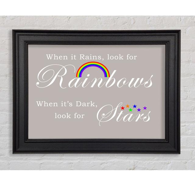 When It Rains Look For Rainbows 2 Grey White Framed Print Happy Larry Colour: Beige, Size: 59.7cm H x 84.1cm W on Productcaster.