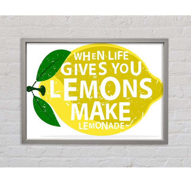 When Life Gives You Lemons 1 Framed Print Wall Art Happy Larry Format: Grey Framed Canvas, Size: 100cm H x 141.4cm W x 3.3cm D on Productcaster.