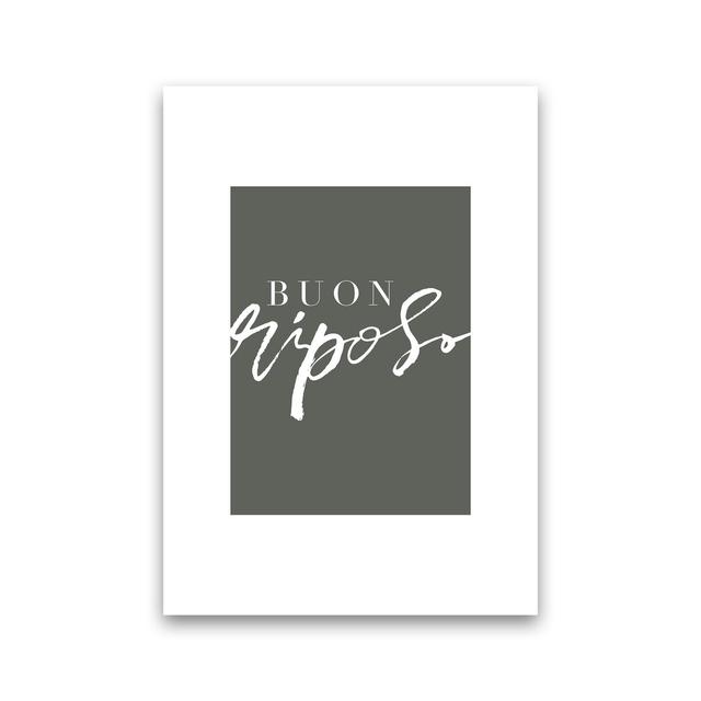 Buon Riposo - Typography Print on Paper Maturi Frame Option: No Frame, Size: 42cm H x 30cm W x 1cm D on Productcaster.