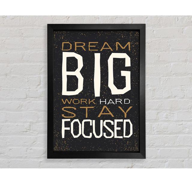 Dream Big Work Hard - Drucken Bright Star Größe: 141,1 cm H x 100 cm B x 3,4 cm T on Productcaster.