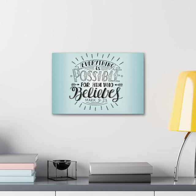 Everything Is Possible Mark 9:23 - Wrapped Canvas Print Blue Elephant Size: 30cm H x 41cm W on Productcaster.