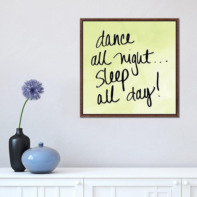 Dance and Sleep by Sd Graphics Studio - Typography on Canvas Happy Larry Size: 45.72cm H x 45.72cm W x 3.81cm D, Format: Brown Floater Frame on Productcaster.