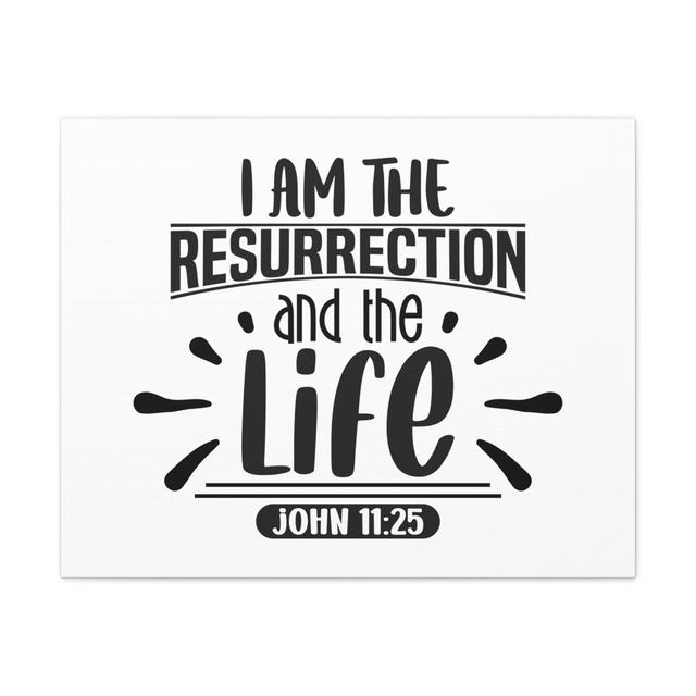 John 11:25 I Am The Ressurection Bible Verse Canvas Christian Wall Art Happy Larry Size: 12cm H x 16cm W on Productcaster.