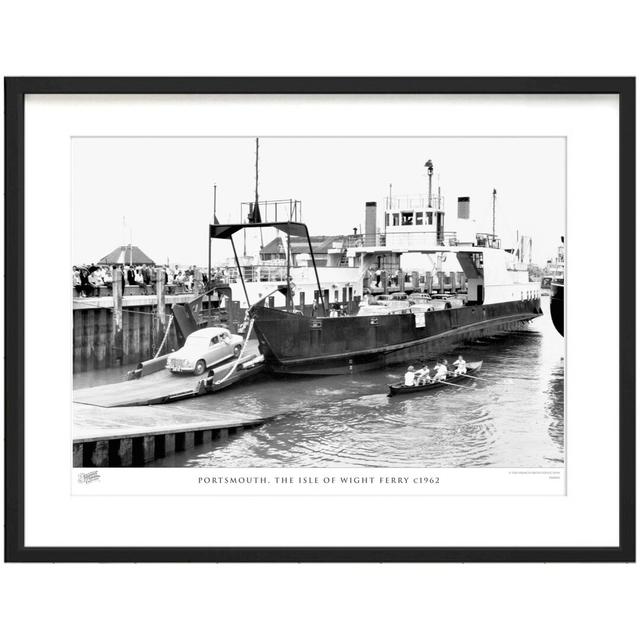 Portsmouth, The Isle Of Wight Ferry C1962 by Francis Frith - Single Picture Frame Print The Francis Frith Collection Size: 40cm H x 50cm W x 2.3cm D on Productcaster.