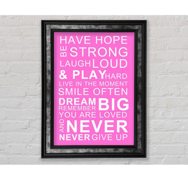 Family Quote Have Hope Be Strong Laugh Loud - Print Rosalind Wheeler Colour: Vivid Pink, Size: 141.4cm H x 100cm W x 8cm D on Productcaster.