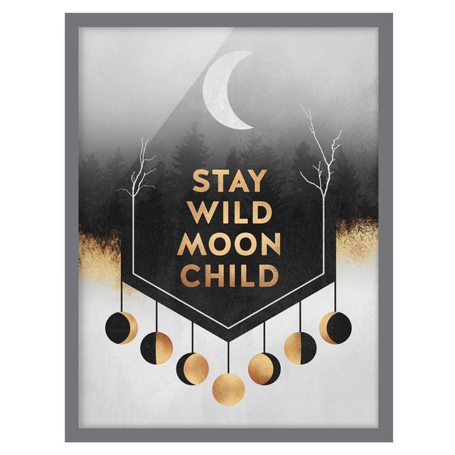 Picture With Frame - Stay Wild Moon Child - Portrait 4:31 Maturi Size: 70cm H x 50cm W x 2cm D, Frame Option: Grey Framed on Productcaster.