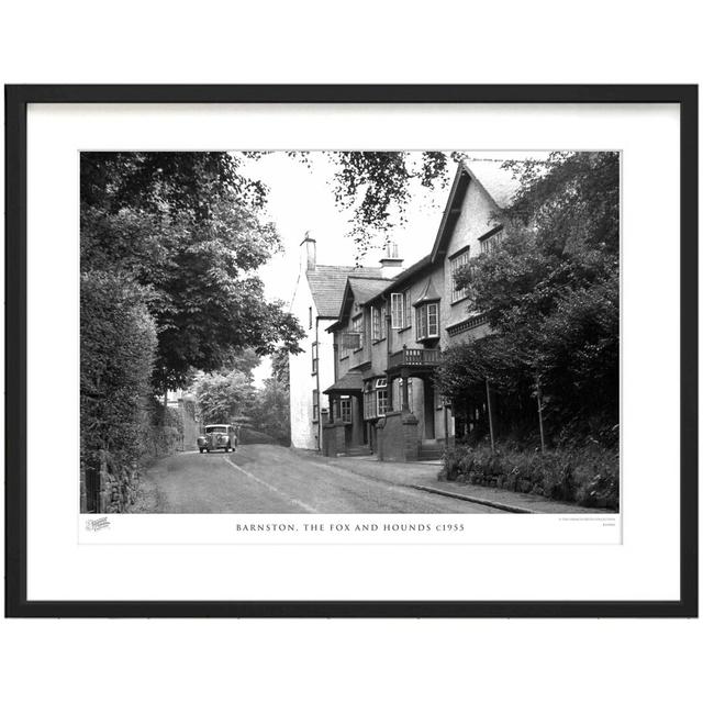 'Barnston, the Fox and Hounds C1955' by Francis Frith - Picture Frame Photograph Print on Paper The Francis Frith Collection Size: 60cm H x 80cm W x 2 on Productcaster.