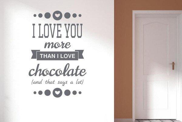 I Love You More Than I Love Chocolate Wall Sticker East Urban Home Colour: Grey, Size: Medium on Productcaster.