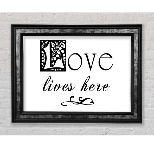 Love Quote Love Lives Here - Single Picture Frame Typography Bright Star Size: 84.1cm H x 142.2cm W x 8cm D, Colour: White on Productcaster.