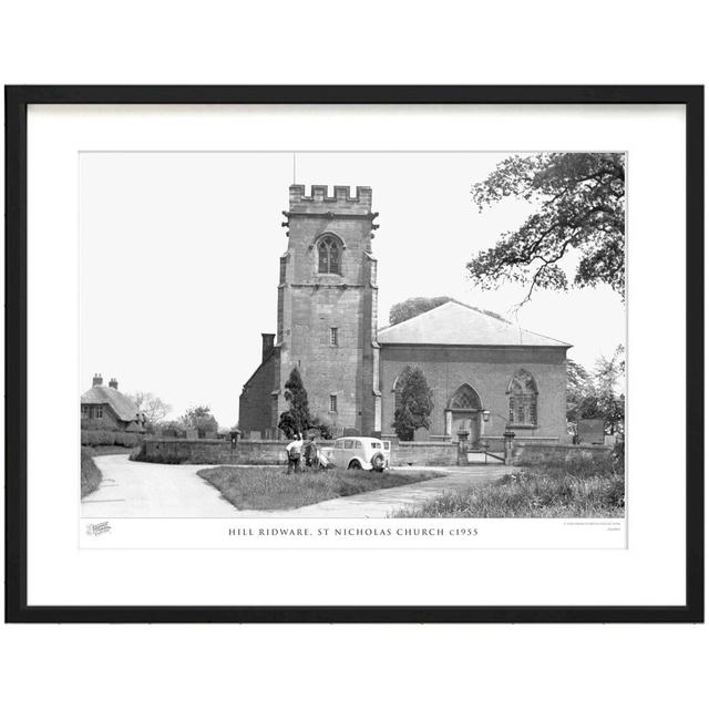 'Hill Ridware, St Nicholas Church C1955' - Picture Frame Photograph Print on Paper The Francis Frith Collection Size: 40cm H x 50cm W x 2.3cm D on Productcaster.