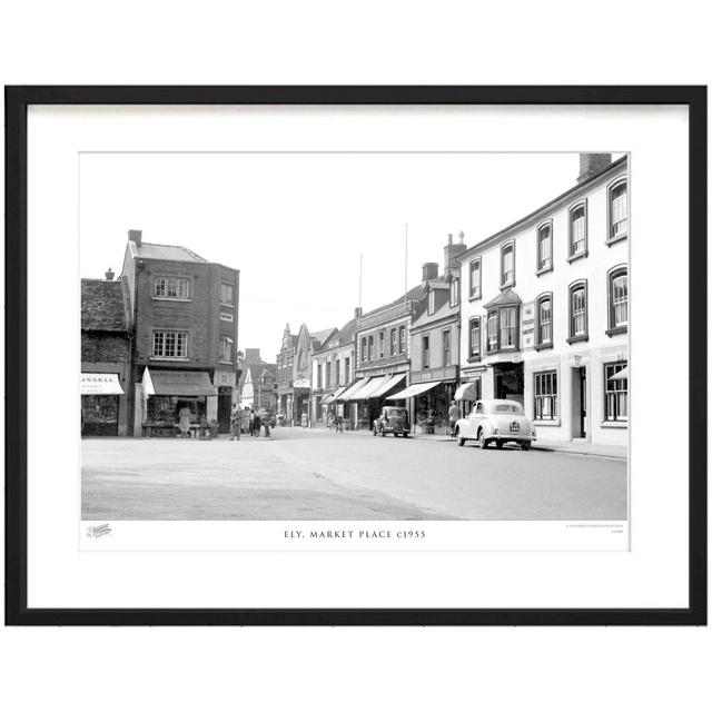 'Ely, Market Place C1955' by Francis Frith - Picture Frame Photograph Print on Paper The Francis Frith Collection Size: 40cm H x 50cm W x 2.3cm D on Productcaster.