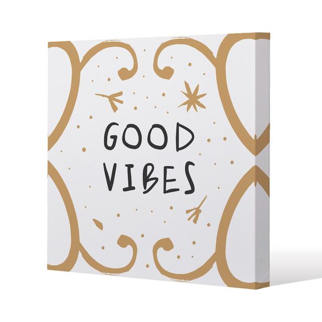 Good Vibes Canvas Print Andrew Lee Size: 30cm H x 30cm W x 4cm D on Productcaster.