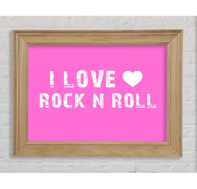 Music Quote I Love Rock N Roll Vivid Pink Framed Print Bright Star Size: 21cm H x 42cm W on Productcaster.